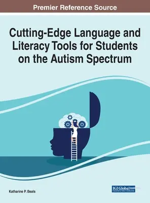Najnowocześniejsze narzędzia do nauki języka i czytania dla uczniów ze spektrum autyzmu - Cutting-Edge Language and Literacy Tools for Students on the Autism Spectrum