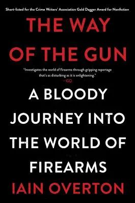 The Way of the Gun: Krwawa podróż do świata broni palnej - The Way of the Gun: A Bloody Journey Into the World of Firearms