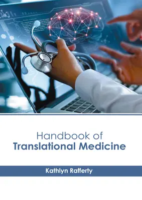 Podręcznik medycyny translacyjnej - Handbook of Translational Medicine