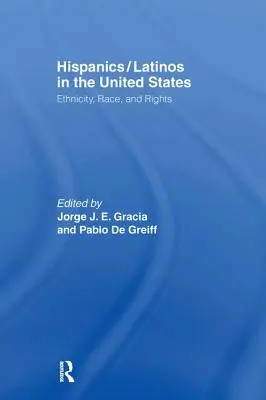 Latynosi w Stanach Zjednoczonych: Pochodzenie etniczne, rasa i prawa - Hispanics/Latinos in the United States: Ethnicity, Race, and Rights