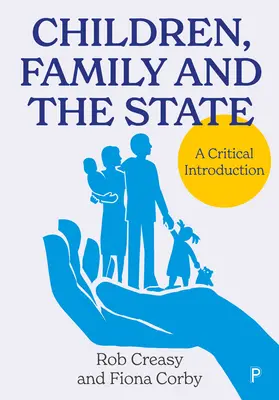 Dzieci, rodzina i państwo: Krytyczne wprowadzenie - Children, Family and the State: A Critical Introduction