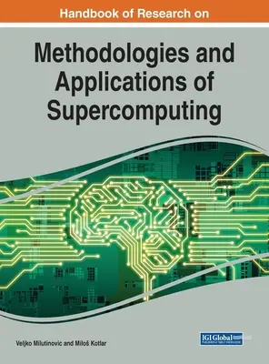 Podręcznik badań nad metodologiami i zastosowaniami obliczeń superkomputerowych - Handbook of Research on Methodologies and Applications of Supercomputing