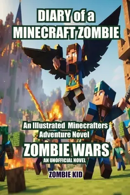 Pamiętnik Minecraftowego Zombie: Wojny Zombie - Diary of a Minecraft Zombie: Zombie Wars