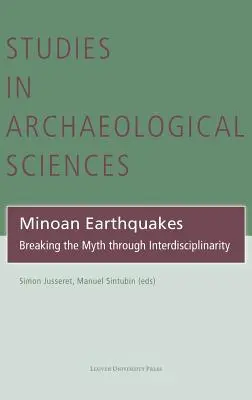 Minojskie trzęsienia ziemi: Przełamywanie mitów dzięki interdyscyplinarności - Minoan Earthquakes: Breaking the Myth Through Interdisciplinarity