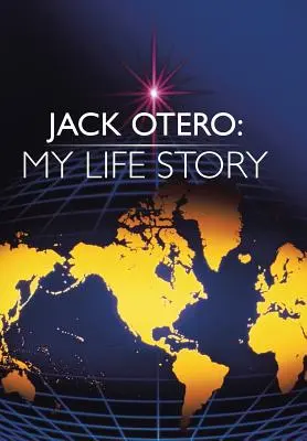 Jack Otero: Historia mojego życia