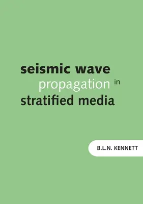 Propagacja fal sejsmicznych w ośrodkach warstwowych - Seismic Wave Propagation in Stratified Media