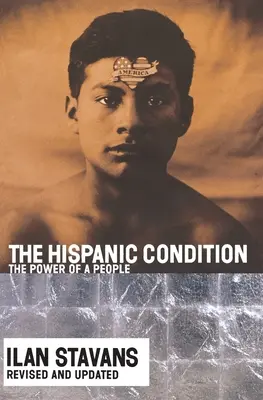 The Hispanic Condition: Siła ludu - The Hispanic Condition: The Power of a People