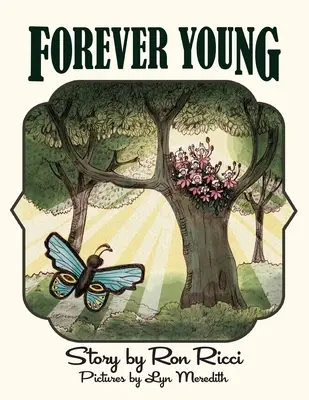 Forever Young: Historia wiecznej przyjaźni - Forever Young: A Story of Everlasting Friendship