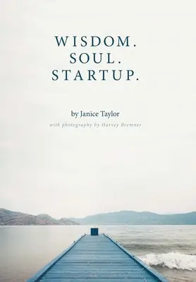 Mądrość. Dusza. Startup. - Wisdom. Soul. Startup.