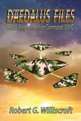 The Daedalus Files: SEALS Winged Insertion Command (SWIC)