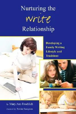 Pielęgnowanie relacji z pisarzem - Nurturing the Write Relationship