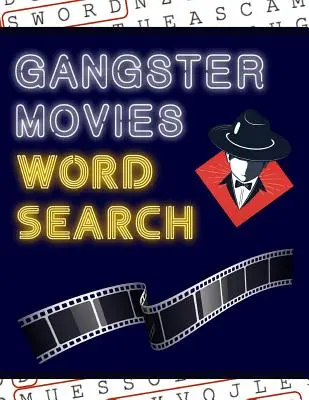 Wyszukiwanie słów w filmach gangsterskich: 50+ Zagadki filmowe ze zdjęciami filmowymi Baw się dobrze rozwiązując te duże zagadki! - Gangster Movies Word Search: 50+ Film Puzzles With Movie Pictures Have Fun Solving These Large-Print Word Find Puzzles!