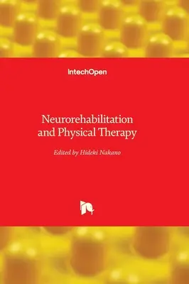 Neurorehabilitacja i fizykoterapia - Neurorehabilitation and Physical Therapy