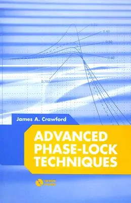 Zaawansowane techniki blokady fazowej [z CDROM] - Advanced Phase-Lock Techniques [With CDROM]