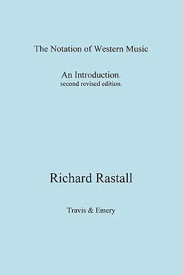 Notacja muzyki zachodniej - The Notation of Western Music