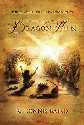 Kroniki Bezwstydnego Węża: Smoczy Piec - The Brazen Serpent Chronicles: Dragon Kiln