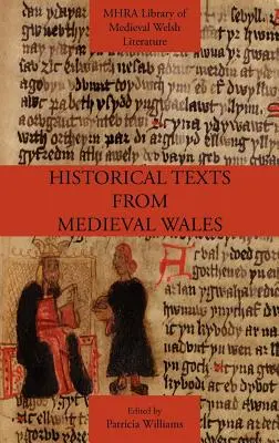 Teksty historyczne ze średniowiecznej Walii - Historical Texts from Medieval Wales