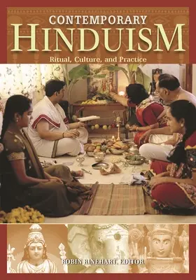 Współczesny hinduizm: Rytuał, kultura i praktyka - Contemporary Hinduism: Ritual, Culture, and Practice