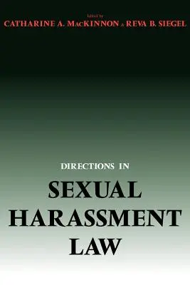 Kierunki w prawie dotyczącym molestowania seksualnego - Directions in Sexual Harassment Law