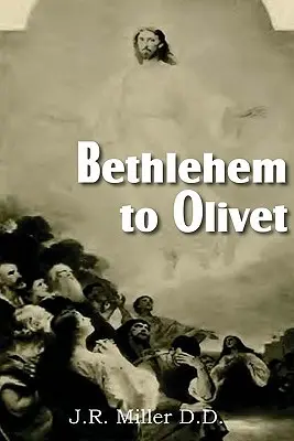 Od Betlejem do Góry Oliwnej - Bethlehem to Olivet