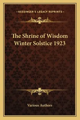 Sanktuarium Mądrości Przesilenie zimowe 1923 - The Shrine of Wisdom Winter Solstice 1923