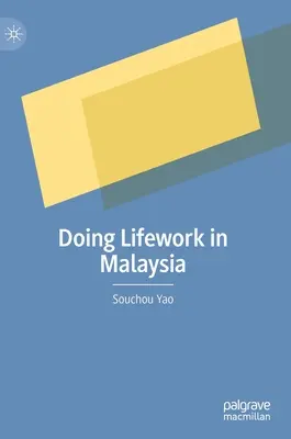 Praca przez całe życie w Malezji - Doing Lifework in Malaysia