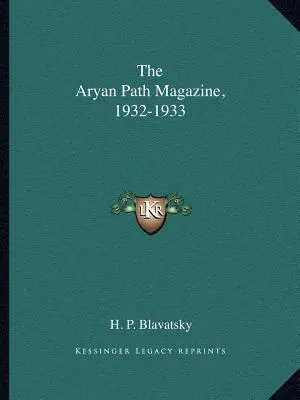 The Aryan Path Magazine, 1932-1933