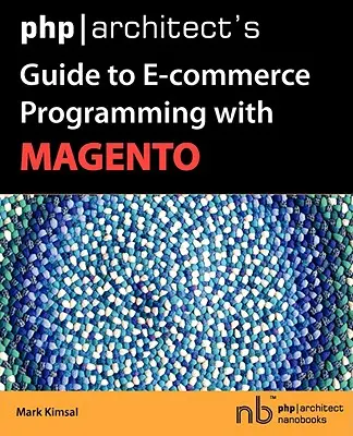 Przewodnik PHP/Architekta po programowaniu e-commerce z Magento
