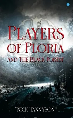 Gracze z Plorii i Czarnego Lasu - Players of Ploria and The Black Forest
