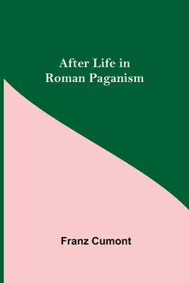 Życie po życiu w rzymskim pogaństwie - After Life in Roman Paganism