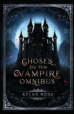 Wybrany przez wampira Omnibus - Chosen by the Vampire Omnibus