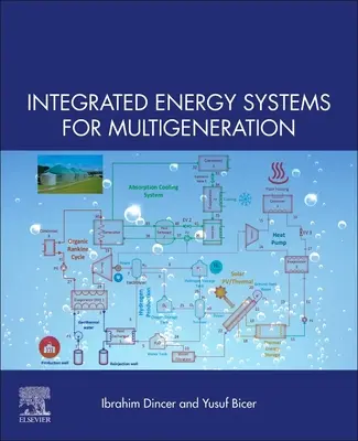 Zintegrowane systemy energetyczne dla multigeneracji - Integrated Energy Systems for Multigeneration