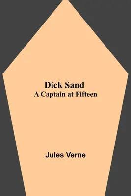 Dick Sand: Piętnastoletni kapitan - Dick Sand: A Captain at Fifteen