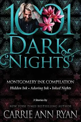 Montgomery Ink Compilation: 3 opowiadania Carrie Ann Ryan - Montgomery Ink Compilation: 3 Stories by Carrie Ann Ryan