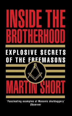 Inside the Brotherhood: Wybuchowe sekrety masonów - Inside the Brotherhood: Explosive Secrets of the Freemasons