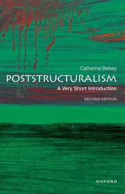 Poststrukturalizm: Bardzo krótkie wprowadzenie - Poststructuralism: A Very Short Introduction