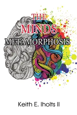 Metamorfoza umysłów - The Minds Metamorphosis
