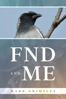 FND i ME: Wydanie drugie - FND and ME: Second Edition