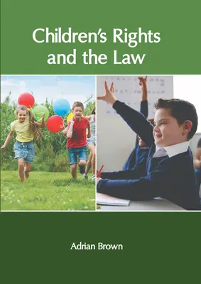 Prawa dziecka a prawo - Children′s Rights and the Law