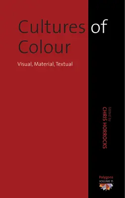 Kultury koloru: wizualne, materialne, tekstowe - Cultures of Color: Visual, Material, Textual