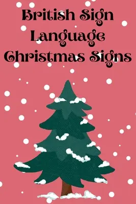 Znaki świąteczne w brytyjskim języku migowym - British Sign Language Christmas Signs