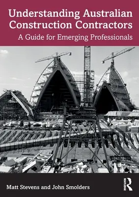 Zrozumieć australijskich wykonawców budowlanych: Przewodnik dla początkujących profesjonalistów - Understanding Australian Construction Contractors: A Guide for Emerging Professionals