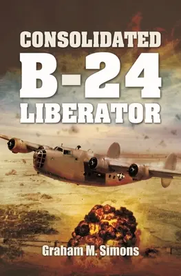 Skonsolidowany B-24 Liberator - Consolidated B-24 Liberator