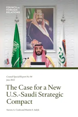 Argumenty za nowym strategicznym porozumieniem amerykańsko-saudyjskim - The Case for a New U.S.-Saudi Strategic Compact