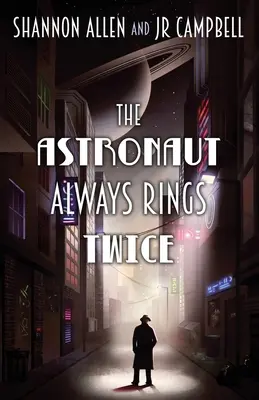 Astronauta zawsze dzwoni dwa razy - The Astronaut Always Rings Twice