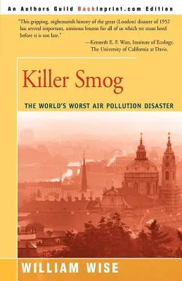 Zabójczy smog: Najgorsza katastrofa zanieczyszczenia powietrza na świecie - Killer Smog: The World's Worst Air Pollution Disaster