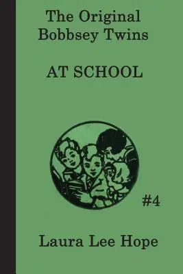 Bliźniaki Bobbsey w szkole - The Bobbsey Twins at School