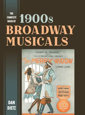 Kompletna księga broadwayowskich musicali z 1900 roku - The Complete Book of 1900s Broadway Musicals