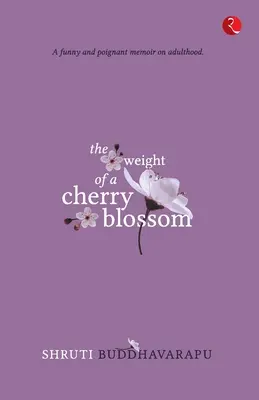 Ciężar kwiatu wiśni - The Weight of a Cherry Blossom