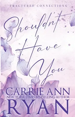 Shouldn't Have You - Edycja specjalna - Shouldn't Have You - Special Edition